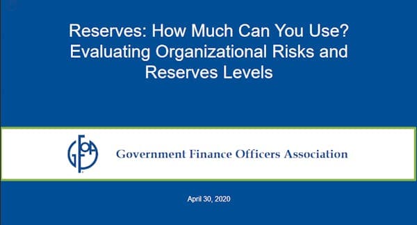 Reserves: How Much Can You Use? Evaluating Organizational Risks and Reserves Levels